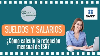 RETENCION ISR SUELDOS Y SALARIOS [upl. by Garwin]