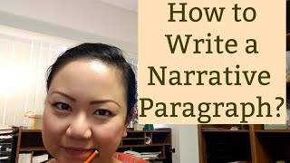 English Writing HOW TO WRITE A NARRATIVE PARAGRAPH [upl. by Annawek]