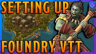 Foundry VTT Tutorial Setup Guide [upl. by Uht510]