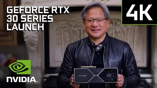 NVIDIA GeForce RTX 30 Series  Official Launch Event 4K [upl. by Ronaele]