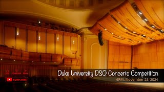 Duke University DSO Concerto Competition [upl. by Austine154]