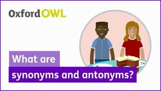 What are synonyms and antonyms  Oxford Owl [upl. by Anis]