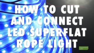 How To Cut and Connect LED Super Flat Rope Light [upl. by Terrijo128]