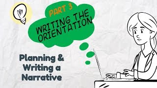 Writing a Narrative Part 3 Orientation  EasyTeaching [upl. by Malachi666]