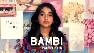 Bambi Baekhyun Cover Janaki Easwar [upl. by Wiggins44]