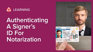 Authenticating IDs for Notarization [upl. by Akyre]