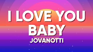 Jovanotti Sixpm  I LOVE YOU BABY TestoLyrics [upl. by Masha731]