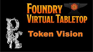 Foundry VTT Tip 18 Token Vision  Tips and Tricks [upl. by Al]