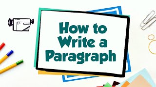 How to Write a Paragraph [upl. by Willing]