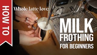 How To Milk Frothing for Beginners 5 Tips [upl. by Eimmaj]