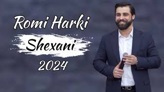 Romi Harki  Shexani 2024 [upl. by Vivl]