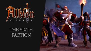 Albion Online  The Sixth Faction [upl. by Rillis174]